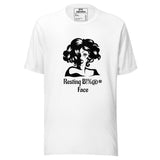 "Resting B!%@# Face" - Unisex T-Shirt (in Various Colors w/Black)