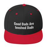 "Good Dads Are Involved Dads/White Print" - Snapback Hat