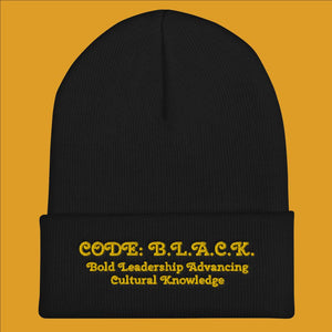 "Code: B.L.A.C.K." - Cuffed Beanie (in Black  or White w/Gold)
