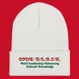 "Code: B.L.A.C.K." - Cuffed Beanie (in Black or White w/Pan-African Colors)