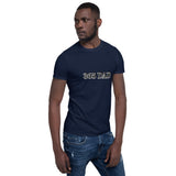 "365 Dad/White Print" - Short-Sleeve Unisex T-Shirt