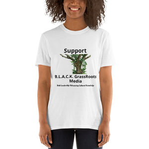 "B.L.A.C.K. GrassRoots" - Short-Sleeve Unisex T-Shirt