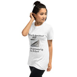"B**ching By Appointment Only..." - Short-Sleeve Unisex T-Shirt